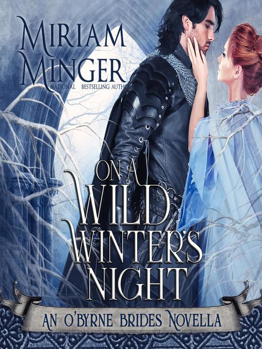 Title details for On a Wild Winter's Night by Miriam Minger - Available